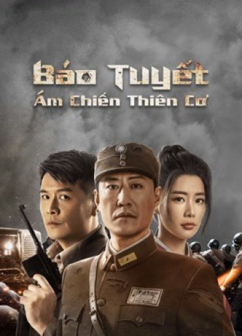 Báo Tuyết: Ám Chiến Thiên Cơ (Snow Leopard Secret War) [2021]