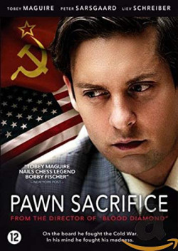 Con Tốt Thí Mạng (Pawn Sacrifice) [2014]