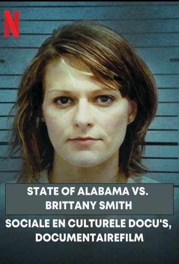 Cuộc chiến giữa bang Alabama và Brittany Smith (State of Alabama vs. Brittany Smith) [2022]