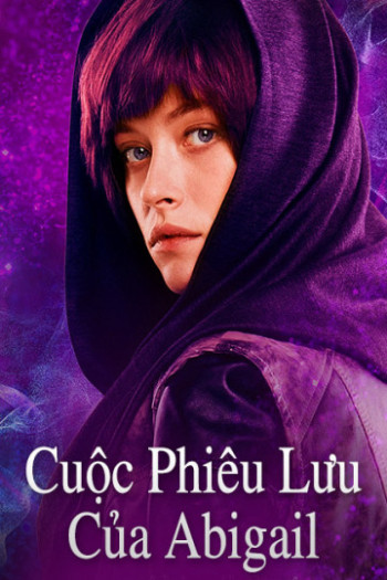 Cuộc Phiêu Lưu Của Abigail (Abigail) [2019]