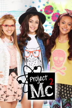 Dự án Mc2 (Phần 2) (Project Mc2 (Season 2)) [2016]