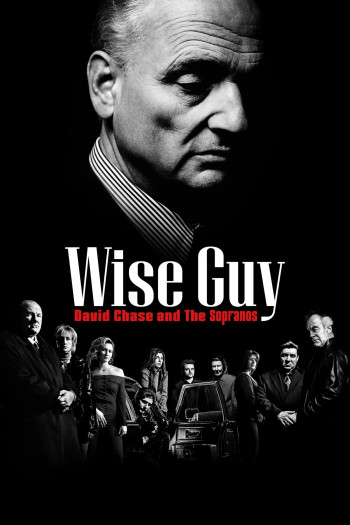 Gã Hợm Hĩnh David Chase Và Gia Đình Soprano (Wise Guy: David Chase and The Sopranos) [2024]