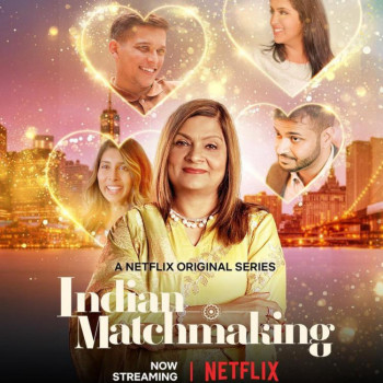 Mai mối Ấn Độ (Indian Matchmaking) [2020]