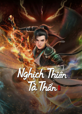 Nghịch Thiên Tà Thần (Against the Gods) [2023]