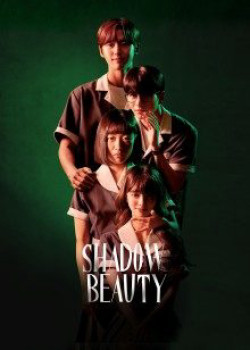 Nhan Sắc Ảo (Shadow Beauty) [2021]