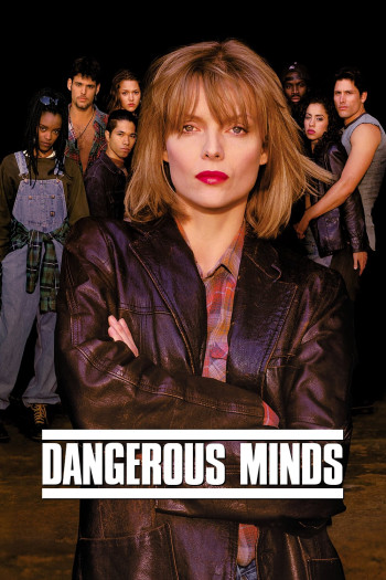 Nhận Thức Nguy Hiểm (Dangerous Minds) [1995]