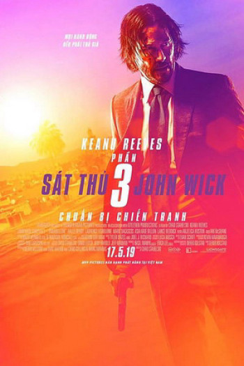 Sát Thủ John Wick 3: Chuẩn Bị Chiến Tranh (John Wick: Chapter 3 – Parabellum) [2019]