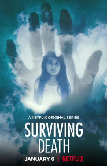 Sống sót sau cái chết (Surviving Death) [2021]