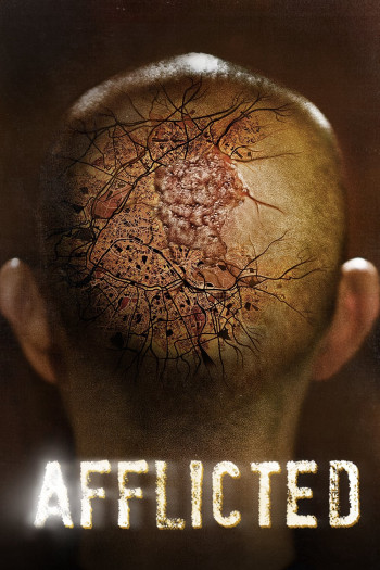  Sức Mạnh Dị Thường  (Afflicted) [2014]