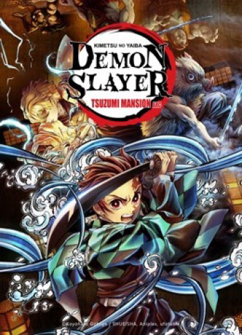 Thanh Gươm Diệt Quỷ: Dinh Thự Tsuzumi (Demon Slayer: Kimetsu no Yaiba Tsuzumi Mansion Arc) [2021]