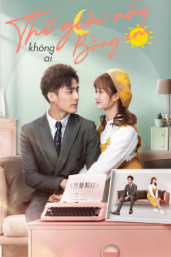 Thế Giới Này Không Ai Bằng Em (She Is The One (Phát Song Song)) [2021]