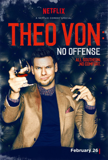 Theo Von- Không Có Ý Xúc Phạm (Theo Von: No Offense) [2016]