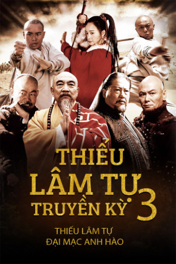 Thiếu Lâm Tự Truyền Kỳ 3 (Thiếu Lâm Tự Truyền Kỳ 3) [2011]