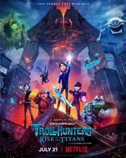 Thợ săn yêu tinh: Titan trỗi dậy (Trollhunters: Rise of the Titans) [2021]