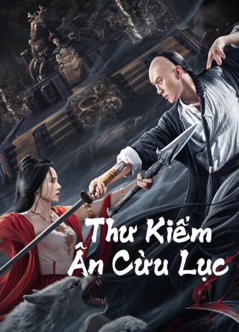 Thư Kiếm Ân Cừu Lục (SHUJIAN ENCHOULU) [2023]