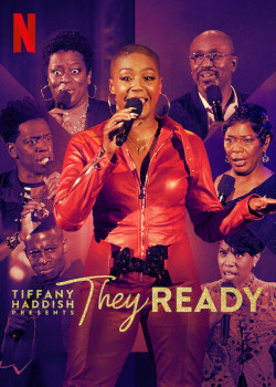 Tiffany Haddish giới thiệu: Họ đã sẵn sàng (Phần 2) (Tiffany Haddish Presents: They Ready (Season 2)) [2021]