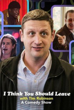 Tim Robinson: Tôi nghĩ bạn nên ra về (Phần 2) (I Think You Should Leave with Tim Robinson (Season 2)) [2021]