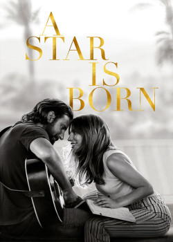 Vì Sao Vụt Sáng (A Star Is Born) [2018]