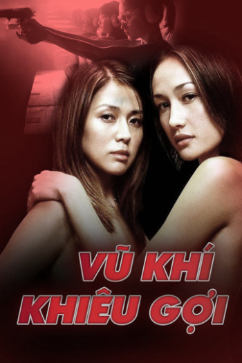 Vũ Khí Khiêu Gợi (Naked Weapon) [2002]