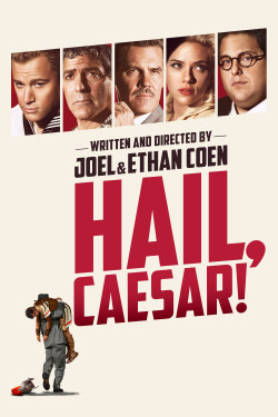 Xin Chào, Caesar! (Hail, Caesar!) [2016]